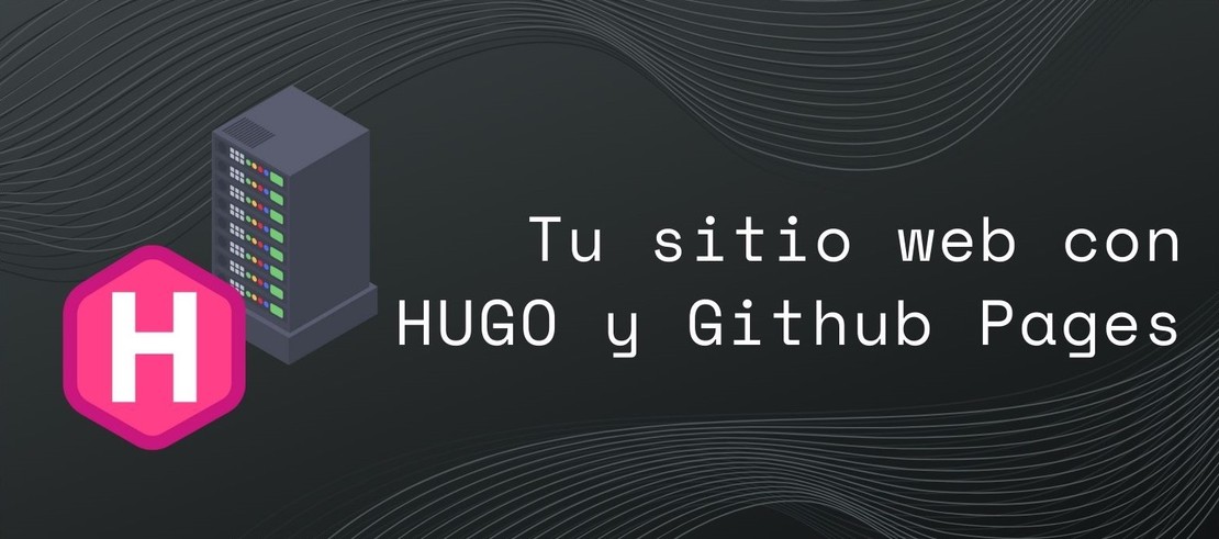 Despliegue su sitio en GitHub Pages con HUGO y dominio personalizado